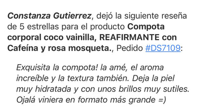 Compota corporal coco vainilla, REAFIRMANTE con Cafeína y rosa mosqueta.