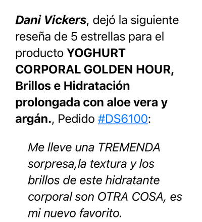 YOGHURT CORPORAL GOLDEN HOUR, (Shiny) Brillos e Hidratación prolongada con aloe vera y argán.