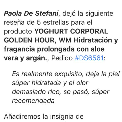 YOGHURT CORPORAL GOLDEN HOUR,  WM Hidratación y fragancia prolongada con aloe vera y argán.